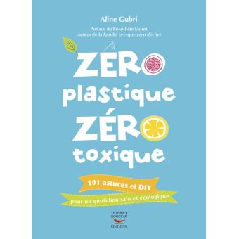 Zéro plastique, zéro toxique